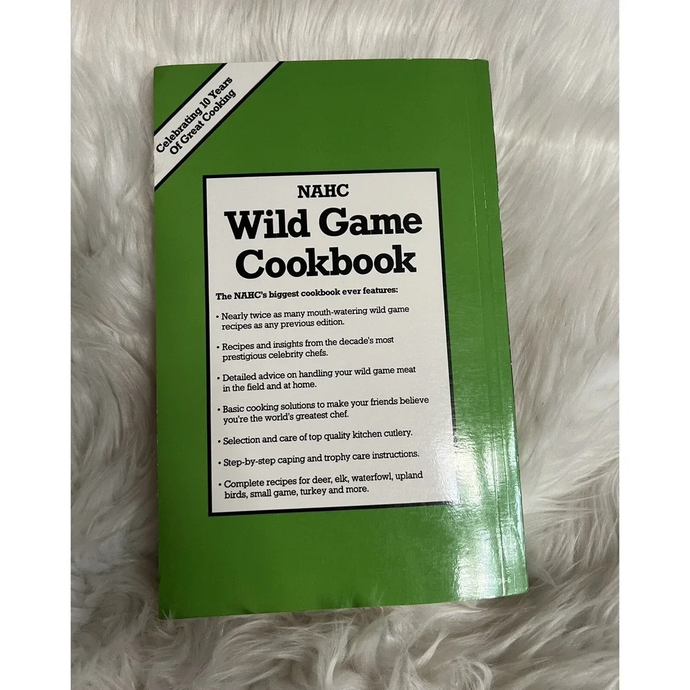 1992 NAHC North American Hunting Club Wild Game Cookbook 10 Years Great Recipes‎